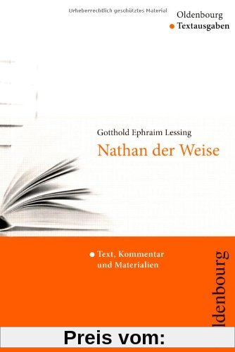 Nathan der Weise: Text, Kommentar und Materialien
